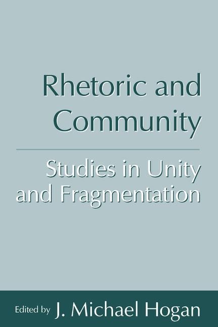 Rhetoric and Community - 