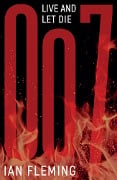 Cover-Bild zum Titel 'Live and Let Die' von 'Ian Fleming'