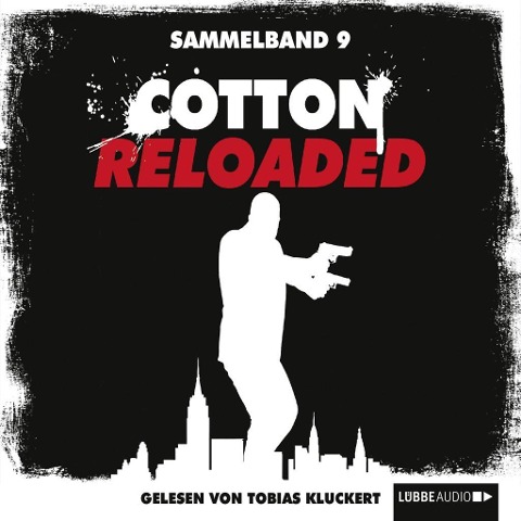 Cotton Reloaded, Sammelband 9: Folgen 25-27 - Jürgen Benvenuti, Peter Mennigen, Linda Budinger