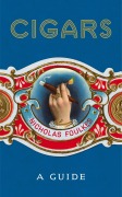 Cover-Bild zum Titel 'Cigars: A Guide' von 'Nicholas Foulkes'