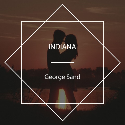 Indiana - George Sand