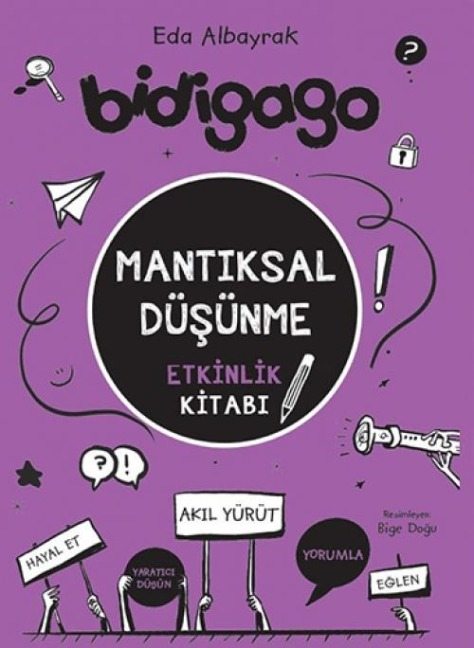 Bidigago - Mantiksal Düsünme Etkinlik Kitabi - Eda Albayrak