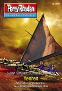 Cover-Bild zum Titel 'Perry Rhodan 3079: Yenren' von 'Susan Schwartz, Christian Montillon'