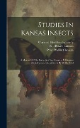 Cover-Bild zum Titel 'Studies In Kansas Insects: A Manual Of The Butterflies And Skippers Of Kansas (lepidoptera, Rhopalocera) By W. D. Field' von ''
