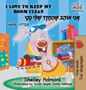 Cover-Bild zum Titel 'I Love to Keep My Room Clean (Bilingual Hebrew Book for Kids)' von 'Shelley Admont, Kidkiddos Books'