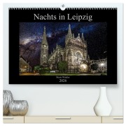 Cover-Bild zum Titel 'Nachts in Leipzig (hochwertiger Premium Wandkalender 2026 DIN A2 quer), Kunstdruck in Hochglanz' von 'Mario Winkler'