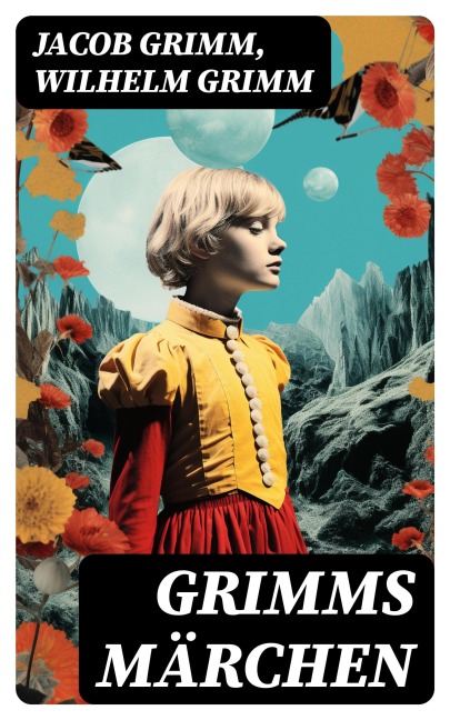 Grimms Märchen - Jacob Grimm, Wilhelm Grimm