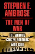 Cover-Bild zum Titel 'Stephen E. Ambrose The Men of War E-book Box Set' von 'Stephen E. Ambrose'