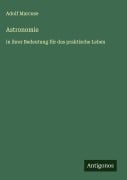 Cover-Bild zum Titel 'Astronomie' von 'Adolf Marcuse'