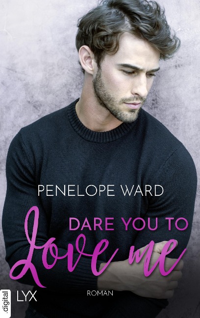 Dare You to Love Me - Penelope Ward