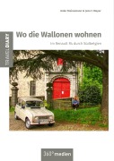 Cover-Bild zum Titel 'Wo die Wallonen wohnen' von 'Anke Steinemann, Jens F. Meyer'