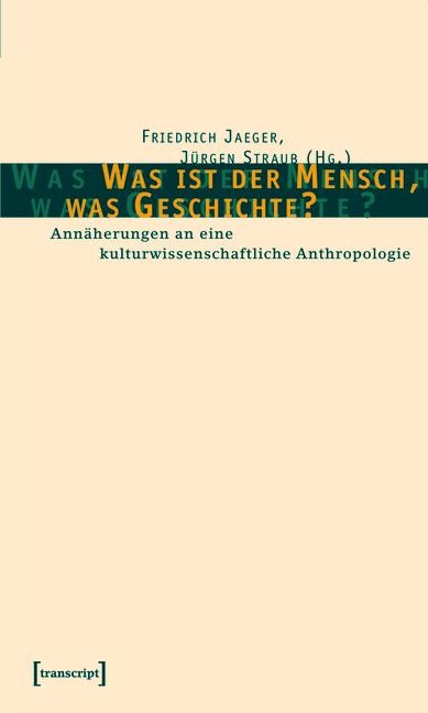 Was ist der Mensch, was Geschichte? - 