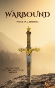 Cover-Bild zum Titel 'Warbound' von 'Phillip Manning'