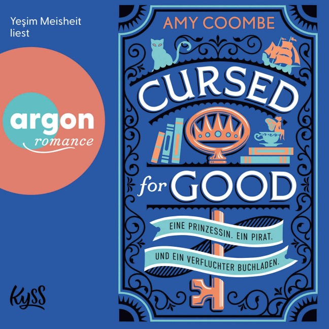 Cursed for Good ¿ Eine Prinzessin. Ein Pirat. Und ein verfluchter Buchladen. - Amy Coombe