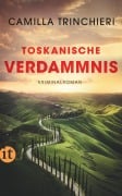 Cover-Bild zum Titel 'Toskanische Verdammnis' von 'Camilla Trinchieri'