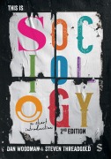 Cover-Bild zum Titel 'This is Sociology' von 'Dan Woodman, Steven Threadgold'