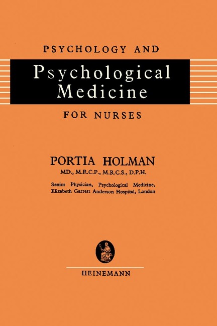 Psychology and Psychological Medicine for Nurses - Portia Holman