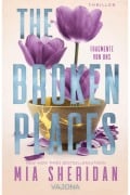 Cover-Bild zum Titel 'The Broken Places' von 'Mia Sheridan'