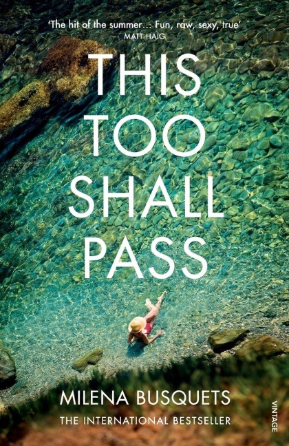 This Too Shall Pass - Milena Busquets