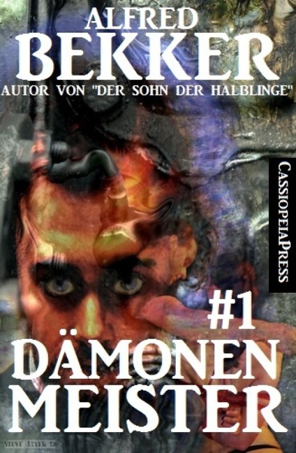 Dämonenmeister #1 - Alfred Bekker