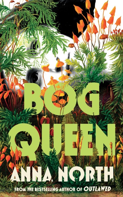 Bog Queen - Anna North