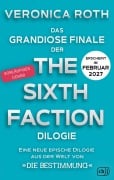 Cover-Bild zum Titel 'The Sixth Faction 02' von 'Veronica Roth'