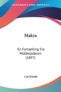 Makra - Carl Ewald