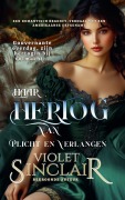 Cover-Bild zum Titel 'Haar Hertog van Plicht en Verlangen' von 'Violet Sinclair'