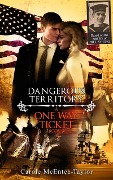 Cover-Bild zum Titel 'Dangerous Territory (A One Way Ticket, #3)' von 'Carole Mcentee-Taylor'