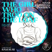 Cover-Bild zum Titel 'The Girl Who Trod on the Loaf (Story Time, Episode 95)' von 'Hans Christian Andersen'