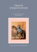 Cover-Bild zum Titel 'Traité d'équitation' von 'François Robichon De La Guérinière'