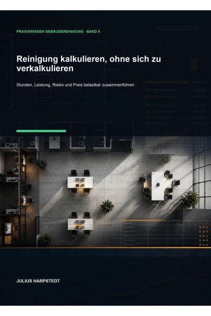 Reinigung kalkulieren, ohne sich zu verkalkulieren - Julius Harpstedt