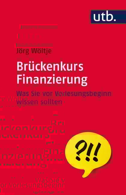 Brückenkurs Finanzierung - Jörg Wöltje