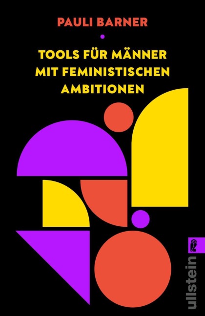 Tools für Männer mit feministischen Ambitionen - Pauli Barner