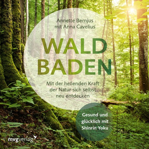 Waldbaden - Annette Bernjus, Anna Cavelius