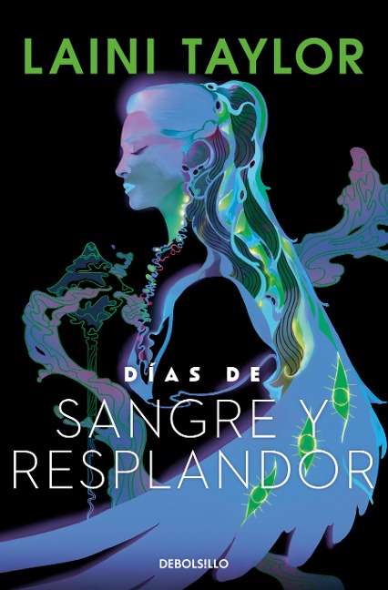 Días de Sangre Y Resplandor / Days of Blood & Starlight - Laini Taylor