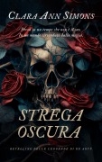 Cover-Bild zum Titel 'Strega Oscura' von 'Clara Ann Simons'
