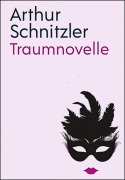 Cover-Bild zum Titel 'Traumnovelle - von Arthur Schnitzler.' von 'Otmar Trierweiler'