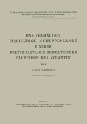 Cover-Bild zum Titel 'Das Verhältnis Fischlänge - Schuppenlänge Einiger Wirtschaftlich Bedeutender Clupeiden des Atlantik' von 'O. Nawratil'