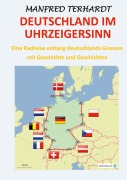 Cover-Bild zum Titel 'Deutschland im Uhrzeigersinn' von 'Manfred Terhardt'