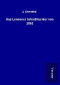 Cover-Bild zum Titel 'Das Londoner Schachturnier von 1862' von 'J. Löwenthal'