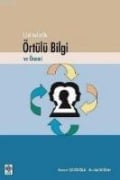 Isletmelerde Örtülü Bilgi ve Önemi - Hasan Ibicioglu, Hulusi Dogan