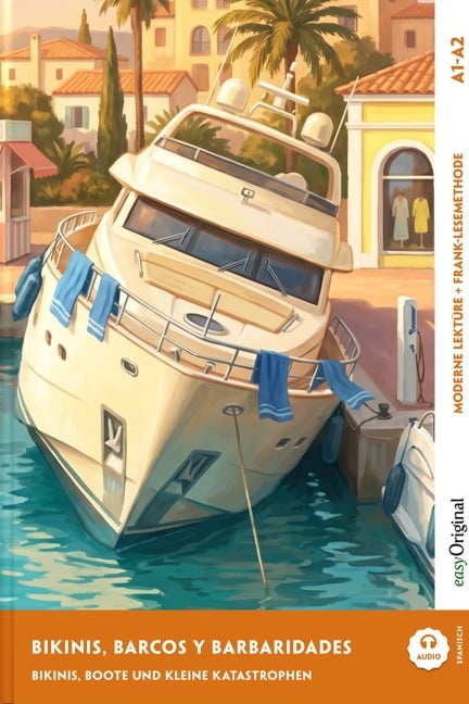 Bikinis, barcos y barbaridades - Spanisch lernen mit lustigen Kurzgeschichten A1-A2 (+ Audio-Online) - Ricardo Melero