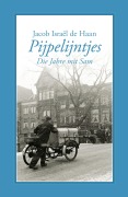 Cover-Bild zum Titel 'Pijpelijntjes' von 'Jacob Israël de Haan'