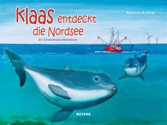 Cover-Bild zum Titel 'Klaas entdeckt die Nordsee' von 'Marina Rüther'