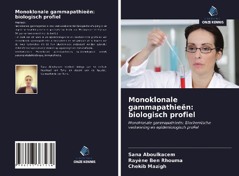 Monoklonale gammapathieën: biologisch profiel - Sana Aboulkacem, Rayène Ben Rhouma, Chekib Mazigh
