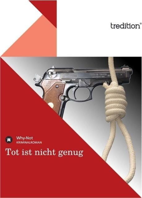 Tot ist nicht genug - Why-Not
