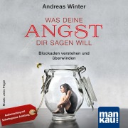 Cover-Bild zum Titel 'Was deine Angst dir sagen will' von 'Andreas Winter, Jens Pögel'
