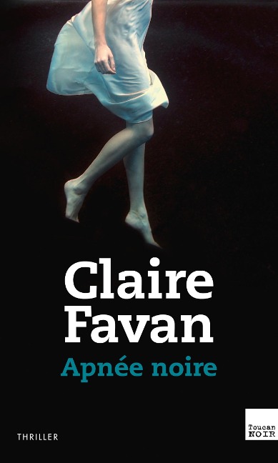 Apnée noire - Claire Favan