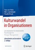 Kulturwandel in Organisationen - Svea von Hehn, Claudia Braun, Nils I. Cornelissen